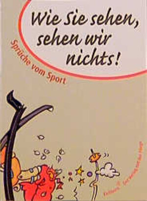 Buchcover Sprüche vom Sport | Dieter Kroppach | EAN 9783821823614 | ISBN 3-8218-2361-5 | ISBN 978-3-8218-2361-4