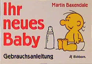 Buchcover Ihr neues Baby | Martin Baxendale | EAN 9783821824970 | ISBN 3-8218-2497-2 | ISBN 978-3-8218-2497-0