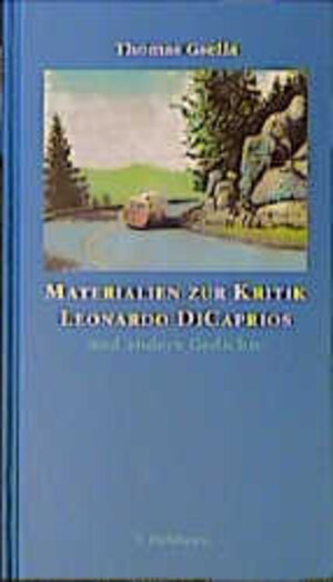 Buchcover Materialien zur Kritik Leonardo DiCaprios | Thomas Gsella | EAN 9783821835259 | ISBN 3-8218-3525-7 | ISBN 978-3-8218-3525-9