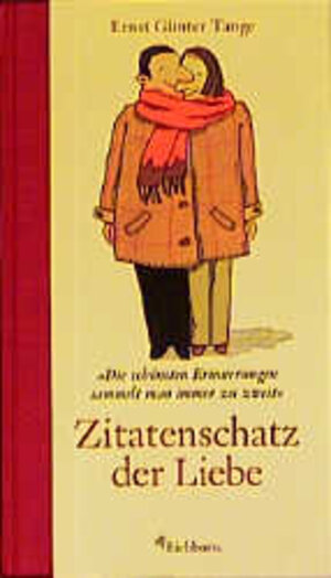 Buchcover Zitatenschatz der Liebe | Ernst G Tange | EAN 9783821835440 | ISBN 3-8218-3544-3 | ISBN 978-3-8218-3544-0