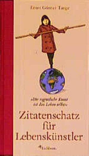 Buchcover Zitatenschatz für Lebenskünstler | Ernst G Tange | EAN 9783821835464 | ISBN 3-8218-3546-X | ISBN 978-3-8218-3546-4