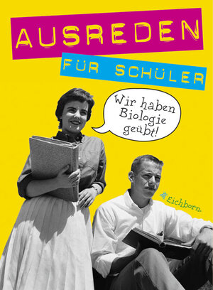 Buchcover Ausreden für Schüler | Ulla Gast | EAN 9783821836157 | ISBN 3-8218-3615-6 | ISBN 978-3-8218-3615-7