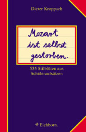 Buchcover Mozart ist selbst gestorben | Dieter Kroppach | EAN 9783821837192 | ISBN 3-8218-3719-5 | ISBN 978-3-8218-3719-2