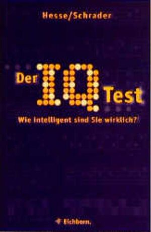 Der IQ-Test. Wie intelligent sind Sie wirklich?