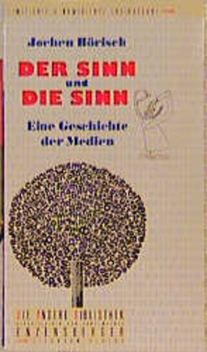 Buchcover Der Sinn und die Sinne | Jochen Hörisch | EAN 9783821841953 | ISBN 3-8218-4195-8 | ISBN 978-3-8218-4195-3