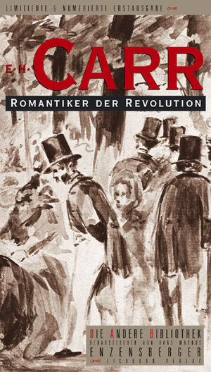 Buchcover Romantiker der Revolution | Edward H Carr | EAN 9783821845425 | ISBN 3-8218-4542-2 | ISBN 978-3-8218-4542-5