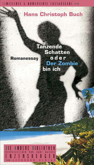 Buchcover Tanzende Schatten oder Der Zombie bin ich | Hans Ch Buch | EAN 9783821845449 | ISBN 3-8218-4544-9 | ISBN 978-3-8218-4544-9