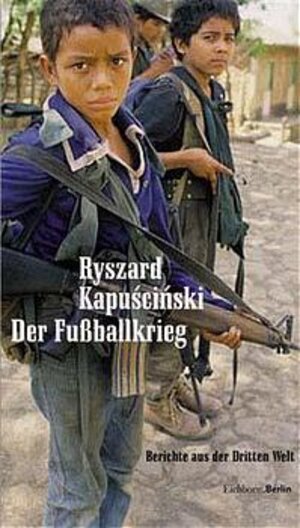 Buchcover Der Fussballkrieg | Ryszard Kapuscinski | EAN 9783821847061 | ISBN 3-8218-4706-9 | ISBN 978-3-8218-4706-1