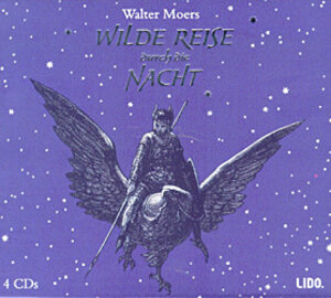 Wilde Reise durch die Nacht. 4 CDs.