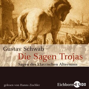 Die Sagen Trojas, 4 Audio-CDs