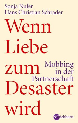 Buchcover Wenn Liebe zum Desaster wird | Sonja Nufer | EAN 9783821856667 | ISBN 3-8218-5666-1 | ISBN 978-3-8218-5666-7
