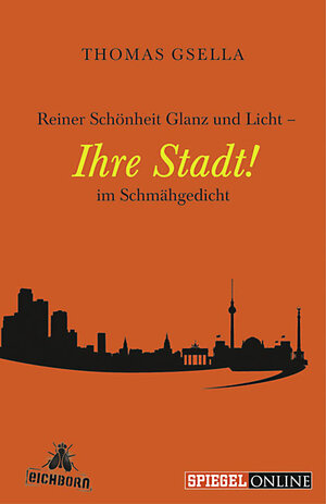 Buchcover Reiner Schönheit Glanz und Licht Ihre Stadt im Schmähgedicht | Thomas Gsella | EAN 9783821860879 | ISBN 3-8218-6087-1 | ISBN 978-3-8218-6087-9