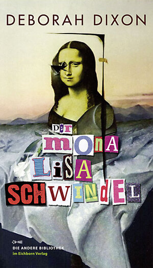 Buchcover Der Mona Lisa Schwindel | Deborah Dixon | EAN 9783821862453 | ISBN 3-8218-6245-9 | ISBN 978-3-8218-6245-3