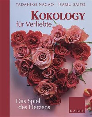 Kokology für Verliebte: Das Spiel des Herzens