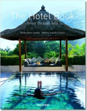 The Hotelbook. Great Escapes Asia