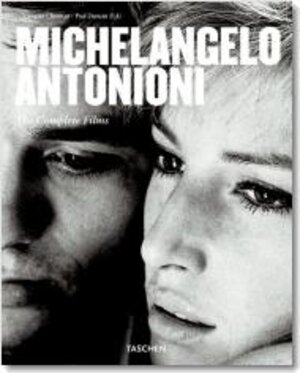 Michelangelo Antonioni. Die Untersuchung: The Complete Films