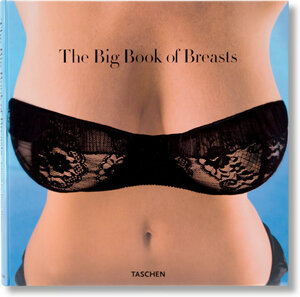 Buchcover The Big Book of Breasts  | EAN 9783822833032 | ISBN 3-8228-3303-7 | ISBN 978-3-8228-3303-2