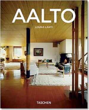 Alvar Aalto: 1898-1976. Paradies für kleine Leute (Taschen Basic Art Series)