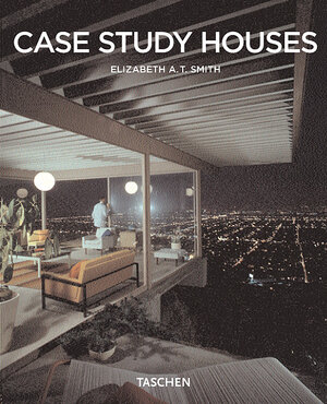 Architektur: Case Study Houses 1945 - 1966: Der kalifornische Impuls (Taschen Basic Art Series)