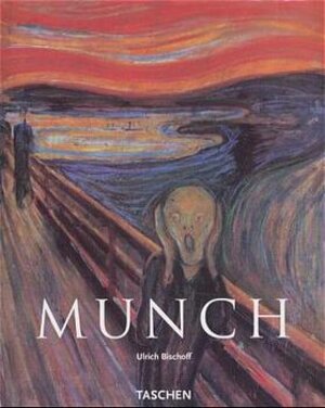 Edvard Munch: 1863 - 1944. Bilder vom Leben und vom Tod