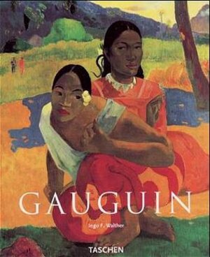 Paul Gauguin 1848-1903: Bilder eines Aussteigers