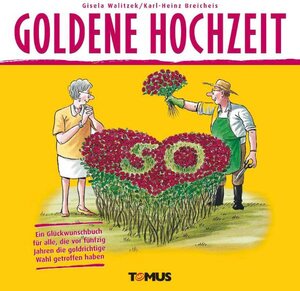 Buchcover Goldene Hochzeit | Gisela Walitzek | EAN 9783823103479 | ISBN 3-8231-0347-4 | ISBN 978-3-8231-0347-9
