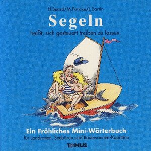 Buchcover Segeln | Henry Beard | EAN 9783823104971 | ISBN 3-8231-0497-7 | ISBN 978-3-8231-0497-1