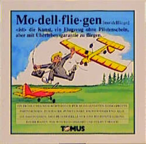 Buchcover Modellfliegen | Winfried Ohlgart | EAN 9783823106470 | ISBN 3-8231-0647-3 | ISBN 978-3-8231-0647-0