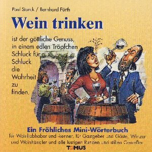 Buchcover Wein trinken | Paul Starck | EAN 9783823106494 | ISBN 3-8231-0649-X | ISBN 978-3-8231-0649-4