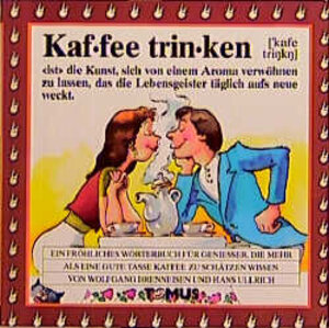 Buchcover Kaffee trinken | Wolfgang Brenneisen | EAN 9783823110156 | ISBN 3-8231-1015-2 | ISBN 978-3-8231-1015-6