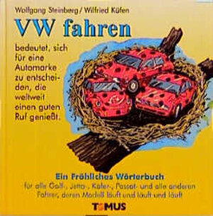 Buchcover VW fahren | Wolfgang Steinberg | EAN 9783823110187 | ISBN 3-8231-1018-7 | ISBN 978-3-8231-1018-7