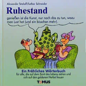 Buchcover Ruhestand | Patrick Seewaldt | EAN 9783823110347 | ISBN 3-8231-1034-9 | ISBN 978-3-8231-1034-7