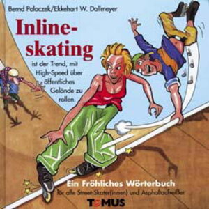 Buchcover Inlineskating | Bernd Poloczek | EAN 9783823110354 | ISBN 3-8231-1035-7 | ISBN 978-3-8231-1035-4