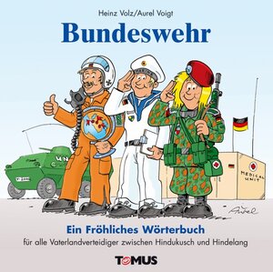 Buchcover Bundeswehr | Heinz Volz | EAN 9783823110774 | ISBN 3-8231-1077-2 | ISBN 978-3-8231-1077-4