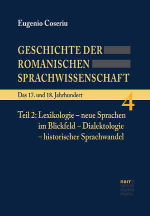 Buchcover Geschichte der romanischen Sprachwissenschaft | Eugenio Coseriu | EAN 9783823346449 | ISBN 3-8233-4644-X | ISBN 978-3-8233-4644-9