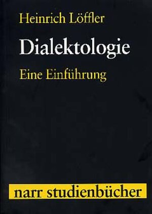 Dialektologie: Eine Einführung (Narr Studienbücher)