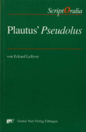 Buchcover Plautus' Pseudolus | Eckard Lefèvre | EAN 9783823354116 | ISBN 3-8233-5411-6 | ISBN 978-3-8233-5411-6