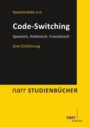 Buchcover Code-Switching | Natascha Müller | EAN 9783823364337 | ISBN 3-8233-6433-2 | ISBN 978-3-8233-6433-7