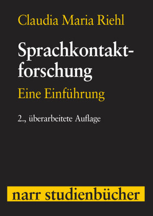 Buchcover Sprachkontaktforschung | Claudia M Riehl | EAN 9783823364696 | ISBN 3-8233-6469-3 | ISBN 978-3-8233-6469-6