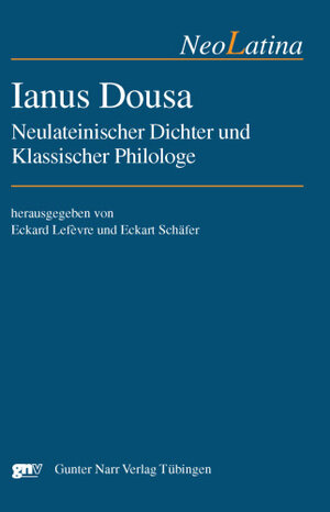 Buchcover Ianus Dousa | Eckard Lefevre | EAN 9783823365259 | ISBN 3-8233-6525-8 | ISBN 978-3-8233-6525-9