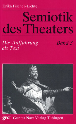 Buchcover Semiotik des Theaters. Eine Einführung / Semiotik des Theaters | Erika Fischer-Lichte | EAN 9783823365297 | ISBN 3-8233-6529-0 | ISBN 978-3-8233-6529-7