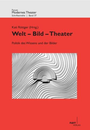 Buchcover Welt - Bild - Theater  | EAN 9783823366065 | ISBN 3-8233-6606-8 | ISBN 978-3-8233-6606-5