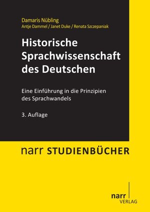 Buchcover Historische Sprachwissenschaft des Deutschen | Damaris Nübling | EAN 9783823366157 | ISBN 3-8233-6615-7 | ISBN 978-3-8233-6615-7