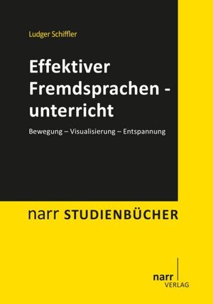 Buchcover Effektiver Fremdsprachenunterricht | Ludger Schiffler | EAN 9783823366805 | ISBN 3-8233-6680-7 | ISBN 978-3-8233-6680-5