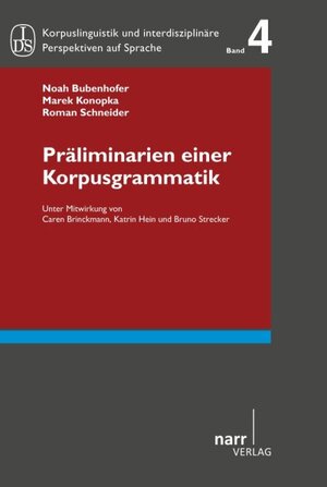 Buchcover Präliminarien einer Korpusgrammatik  | EAN 9783823367017 | ISBN 3-8233-6701-3 | ISBN 978-3-8233-6701-7