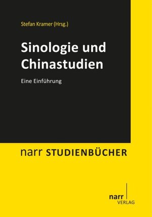 Buchcover Sinologie und Chinastudien  | EAN 9783823367734 | ISBN 3-8233-6773-0 | ISBN 978-3-8233-6773-4