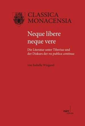 Buchcover Neque libere neque vere | Dr. Isabella Wiegand | EAN 9783823368113 | ISBN 3-8233-6811-7 | ISBN 978-3-8233-6811-3
