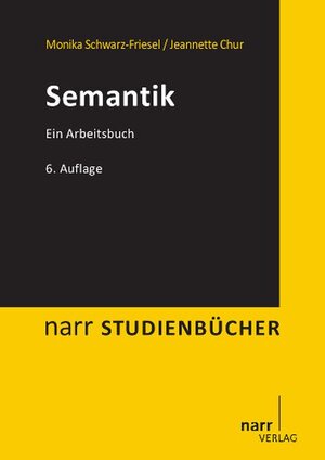 Buchcover Semantik | Monika Schwarz-Friesel | EAN 9783823368854 | ISBN 3-8233-6885-0 | ISBN 978-3-8233-6885-4