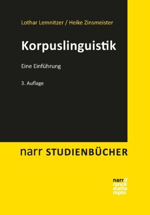 Buchcover Korpuslinguistik | Lothar Lemnitzer | EAN 9783823368861 | ISBN 3-8233-6886-9 | ISBN 978-3-8233-6886-1