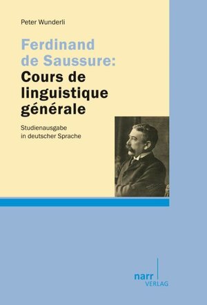 Buchcover Ferdinand de Saussure: Cours de linguistique générale  | EAN 9783823369042 | ISBN 3-8233-6904-0 | ISBN 978-3-8233-6904-2